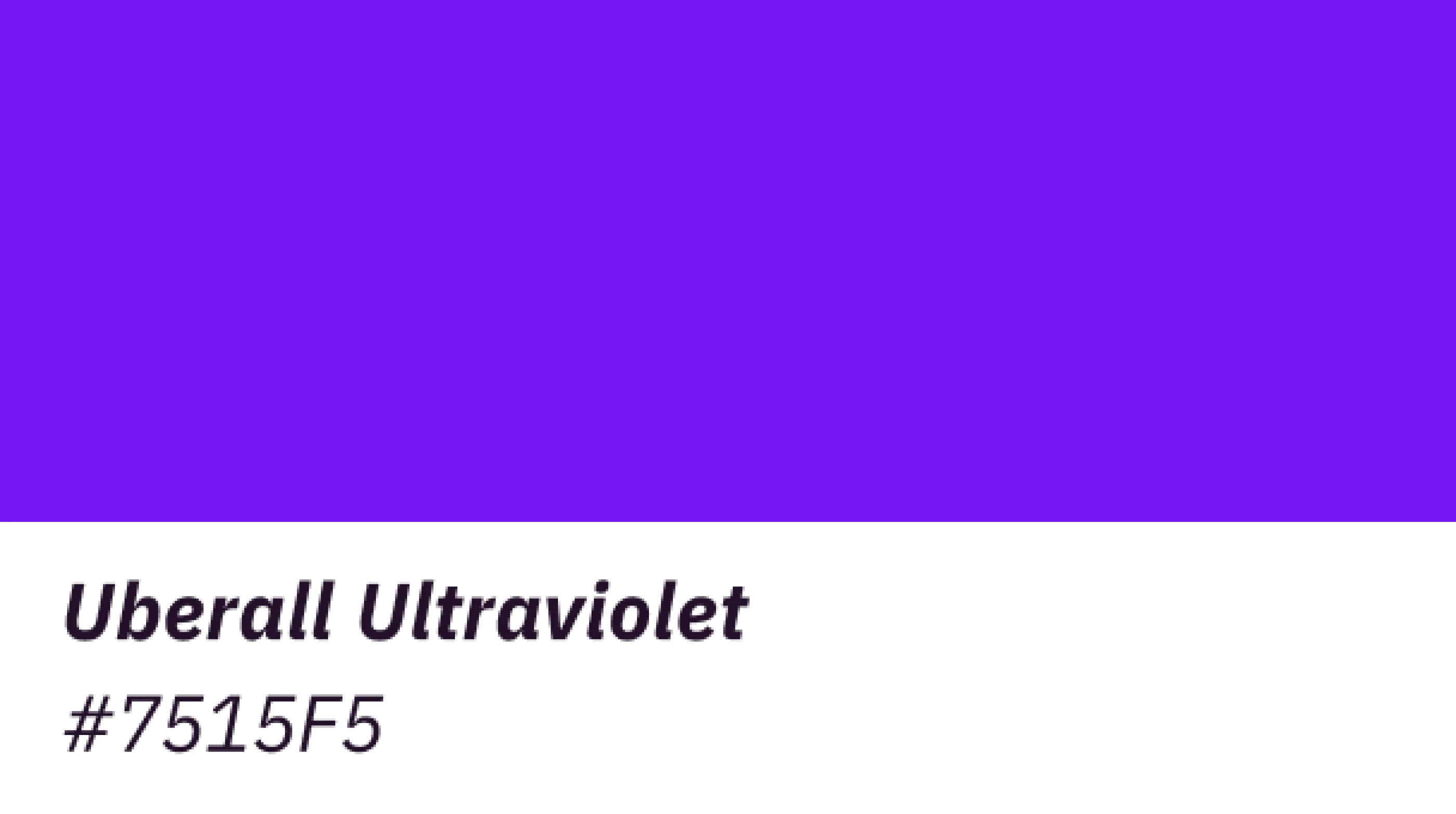 Ein kräftiger, einheitlicher violetter Hintergrund mit dem Farbcode #7515F5 und dem Schriftzug "Überall Ultraviolett" in einer modernen Schriftart.